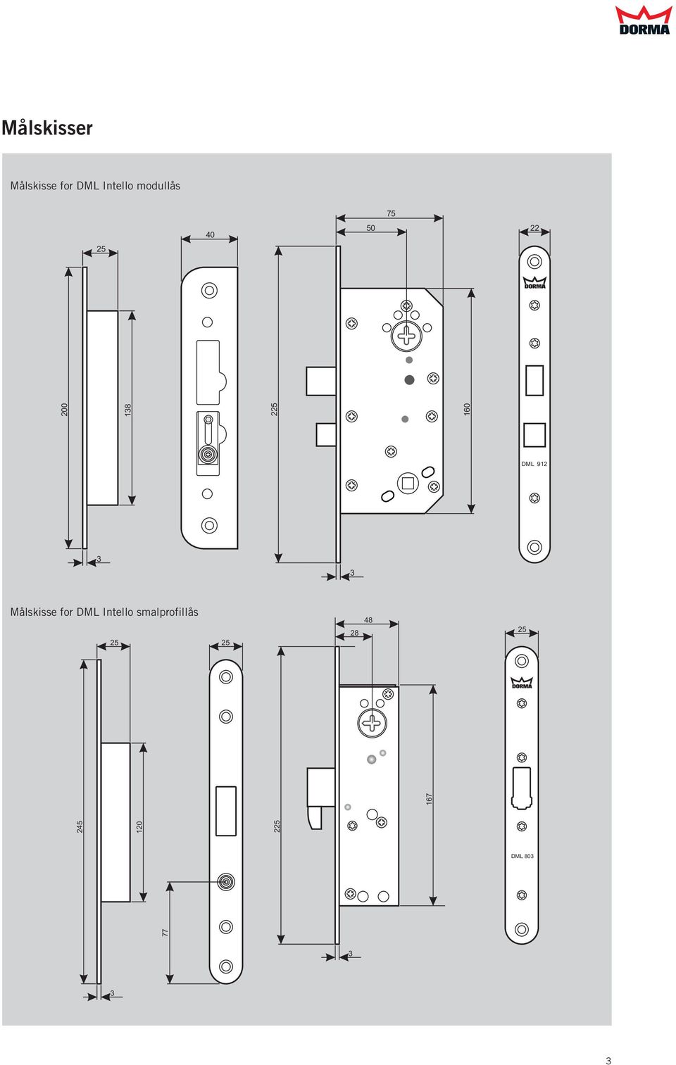 DML 912 Målskisse for DML Intello