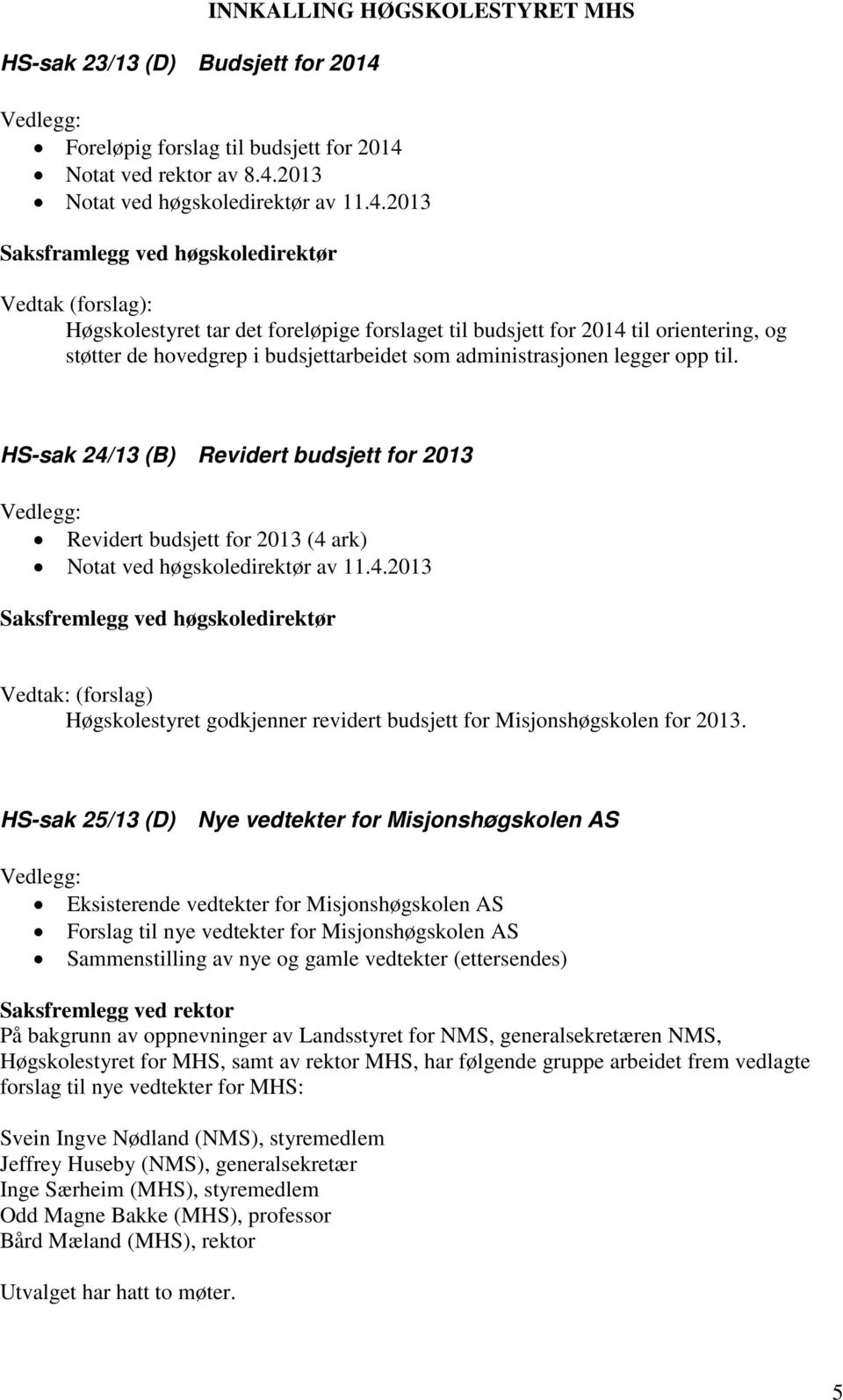 Notat ved rektor av 8.4.