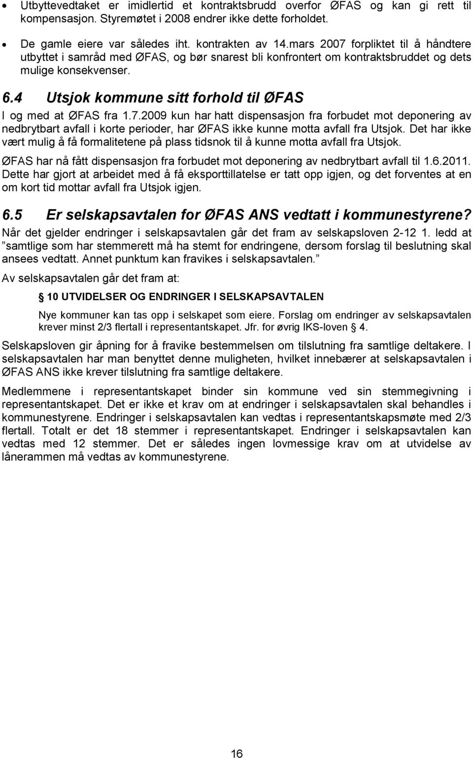 4 Utsjok kommune sitt forhold til ØFAS I og med at ØFAS fra 1.7.