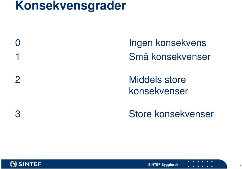 konsekvenser 2 3 Middels