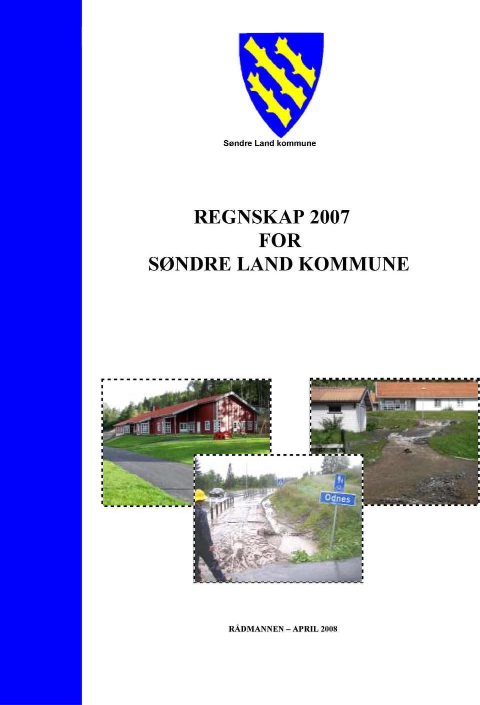 kommune REGNSKAP 2007 FOR