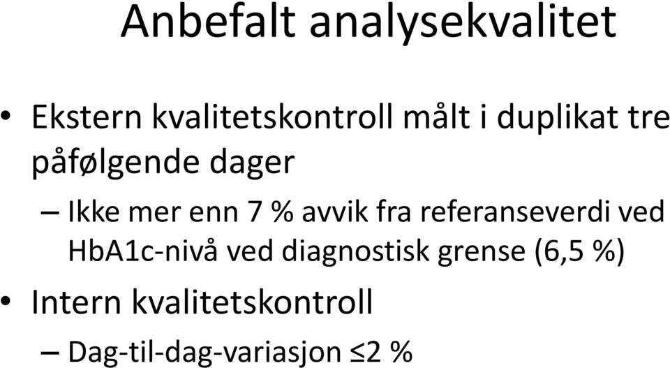 fra referanseverdi ved HbA1c-nivå ved diagnostisk grense