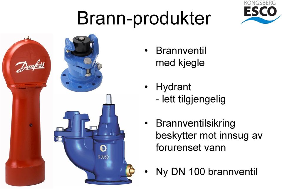 Brannventilsikring beskytter mot