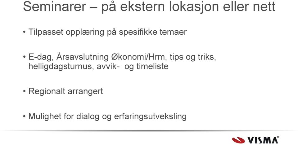 Økonomi/Hrm, tips og triks, helligdagsturnus, avvik- og