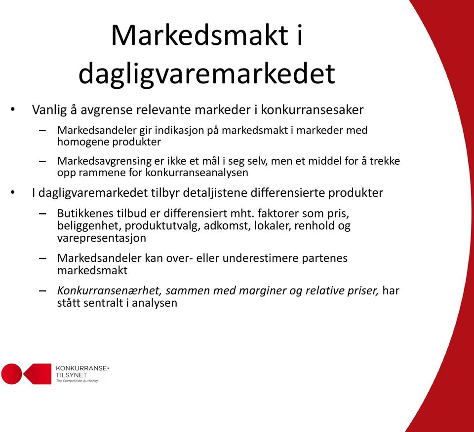 detaljistene differensierte produkter Butikkenes tilbud er differensiert mht.