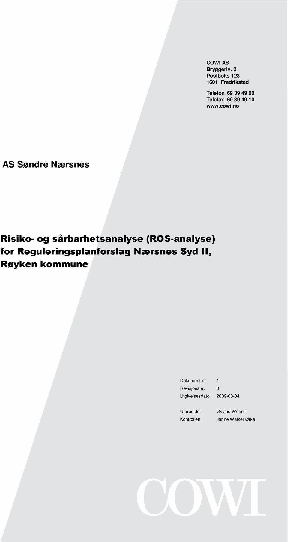 no AS Søndre Nærsnes Risiko- og sårbarhetsanalyse (ROS-analyse) for