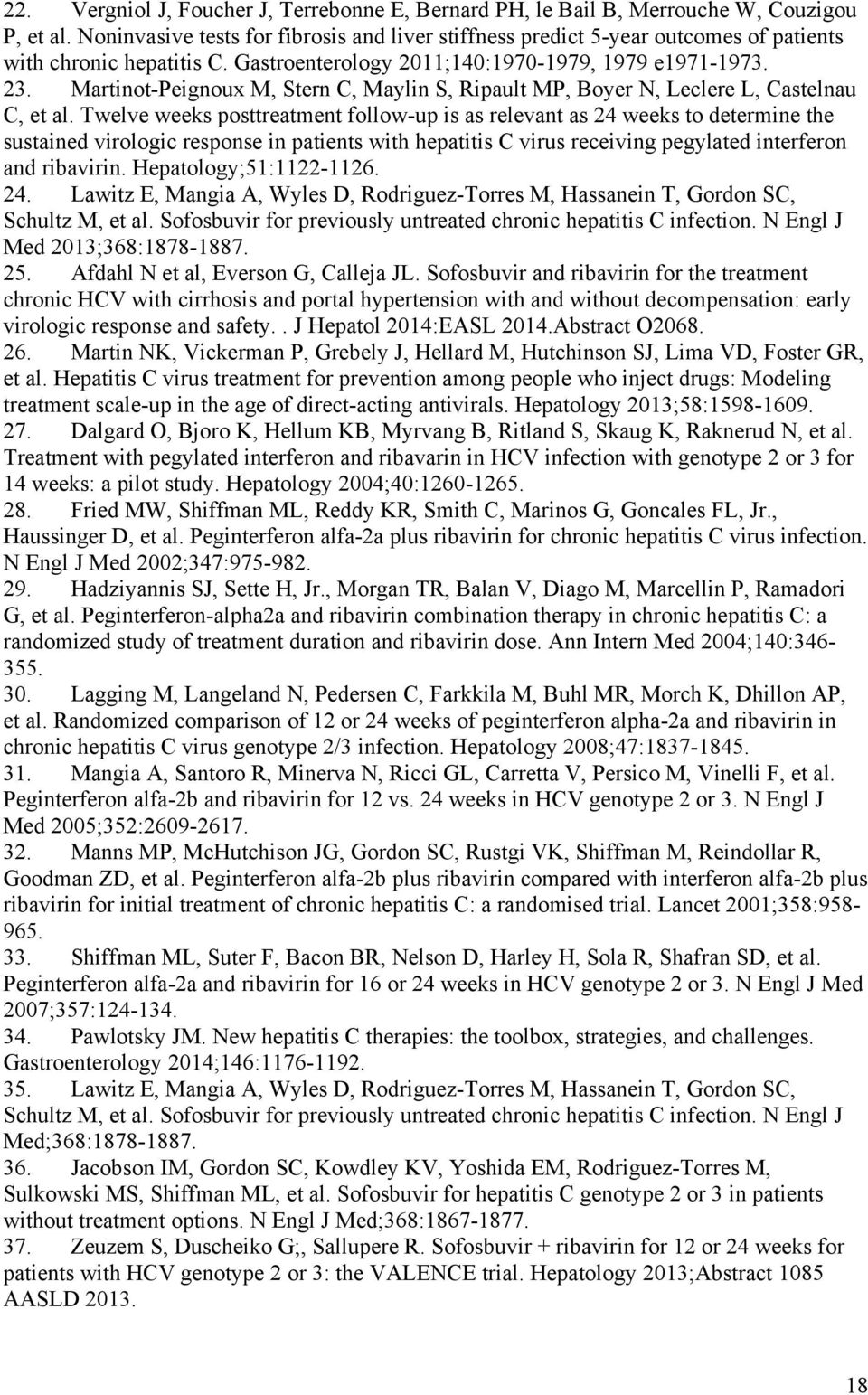 Martinot-Peignoux M, Stern C, Maylin S, Ripault MP, Boyer N, Leclere L, Castelnau C, et al.