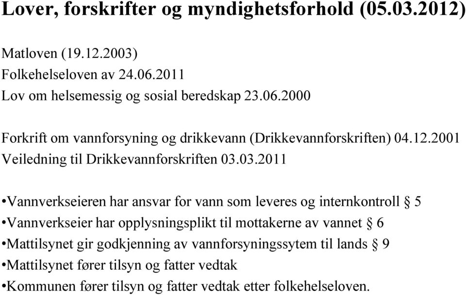 2001 Veiledning til Drikkevannforskriften 03.