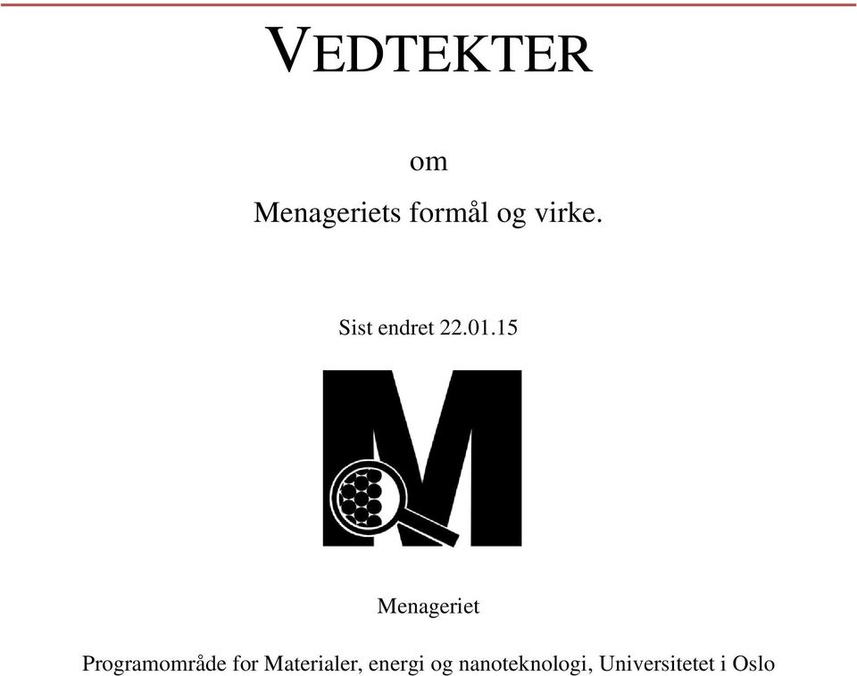 15 Menageriet Programområde for