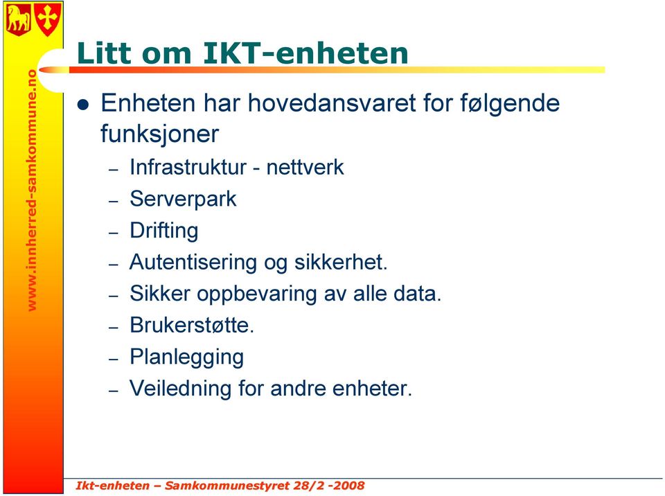 Drifting Autentisering og sikkerhet.