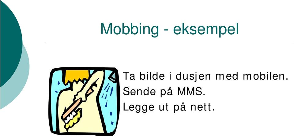 med mobilen.