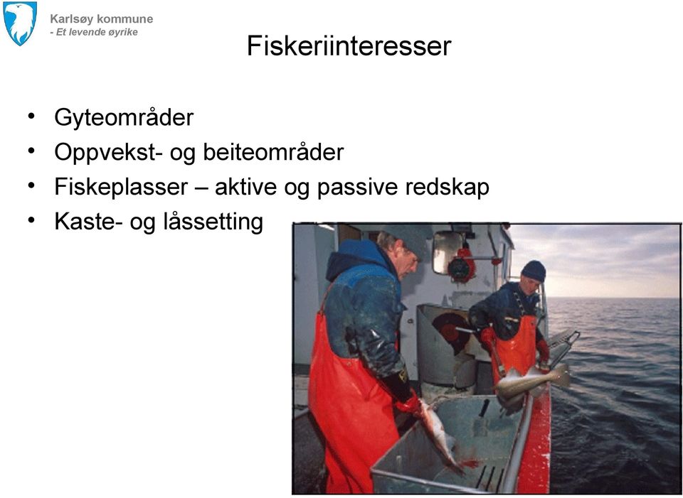 beiteområder Fiskeplasser