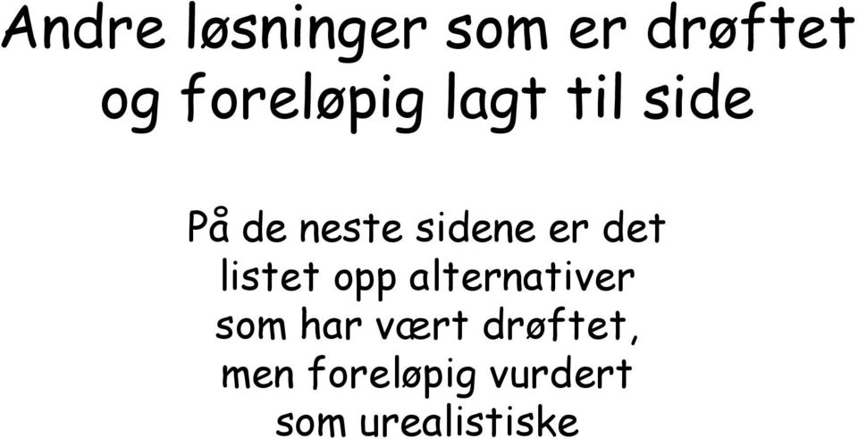 sidene er det listet opp alternativer som