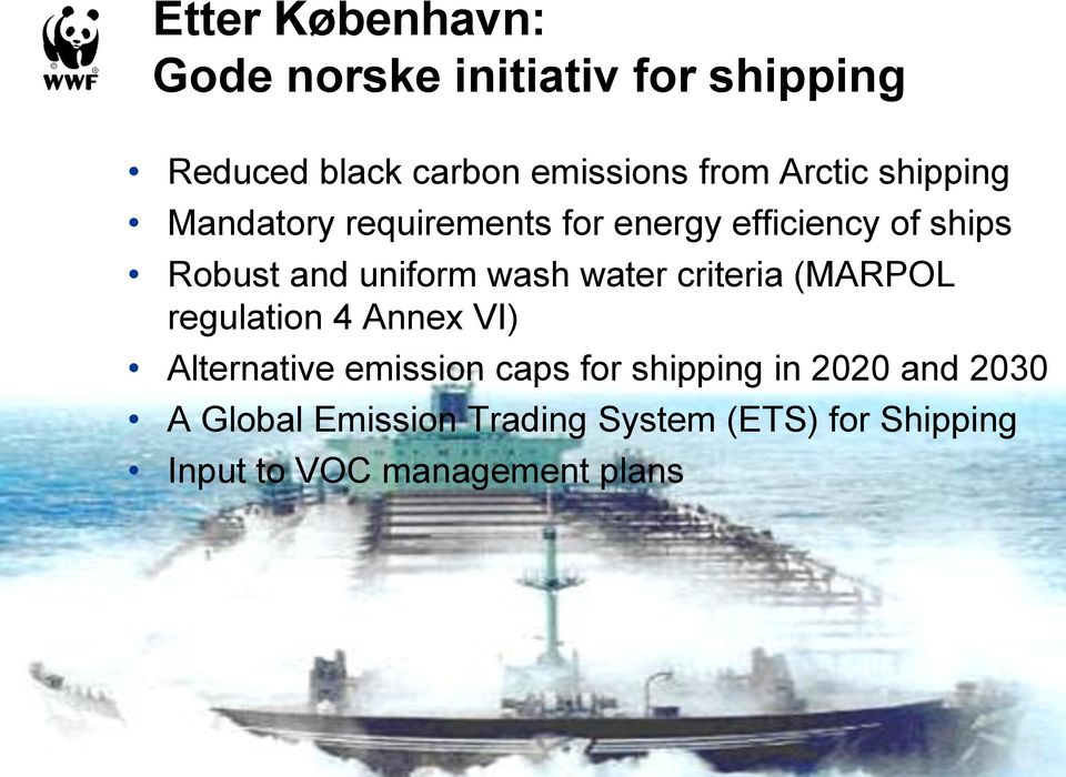 wash water criteria (MARPOL regulation 4 Annex VI) Alternative emission caps for shipping