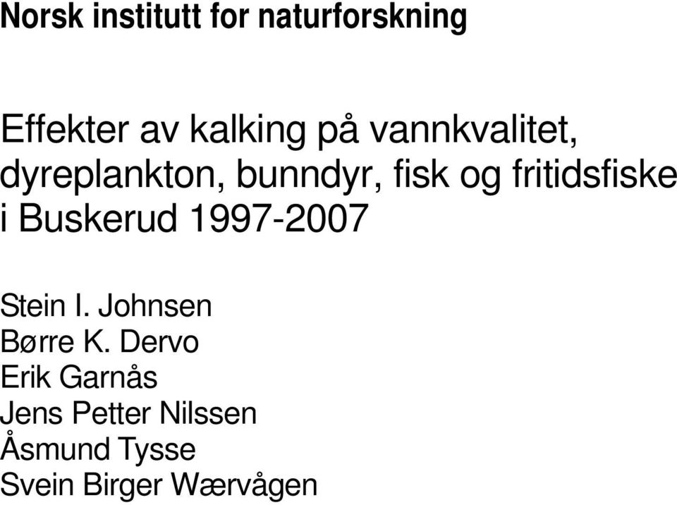 i Buskerud 1997-27 Stein I. Johnsen Børre K.