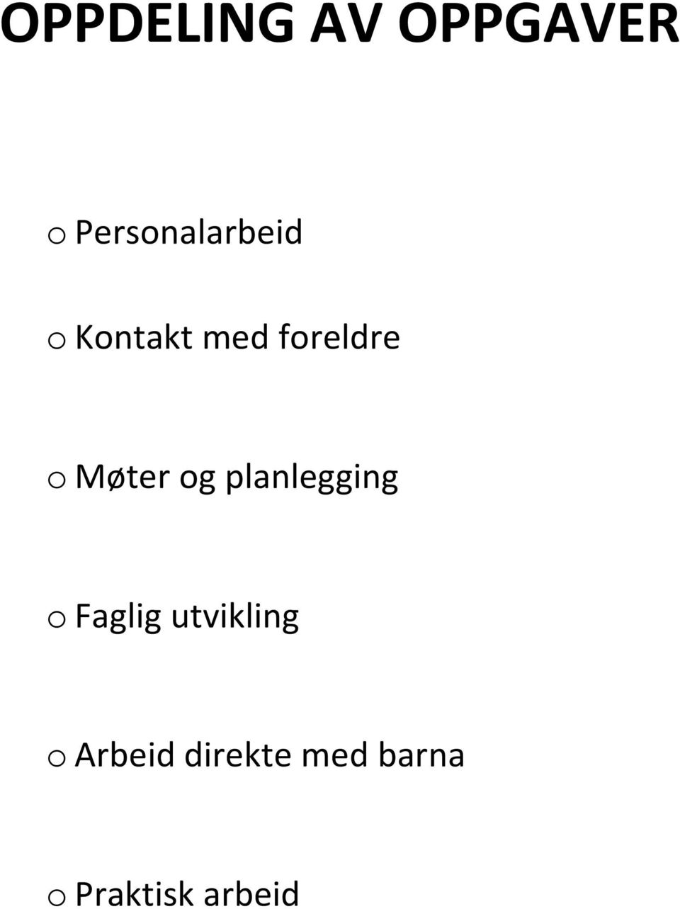 foreldre o Møter og planlegging o