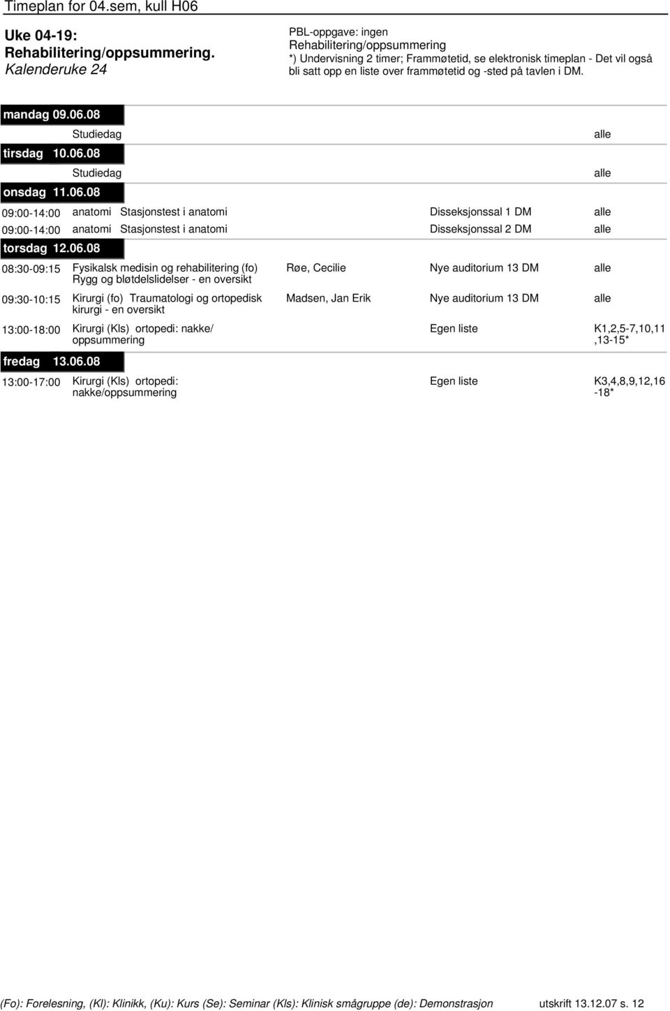 08 Studiedag onsdag 11.06.