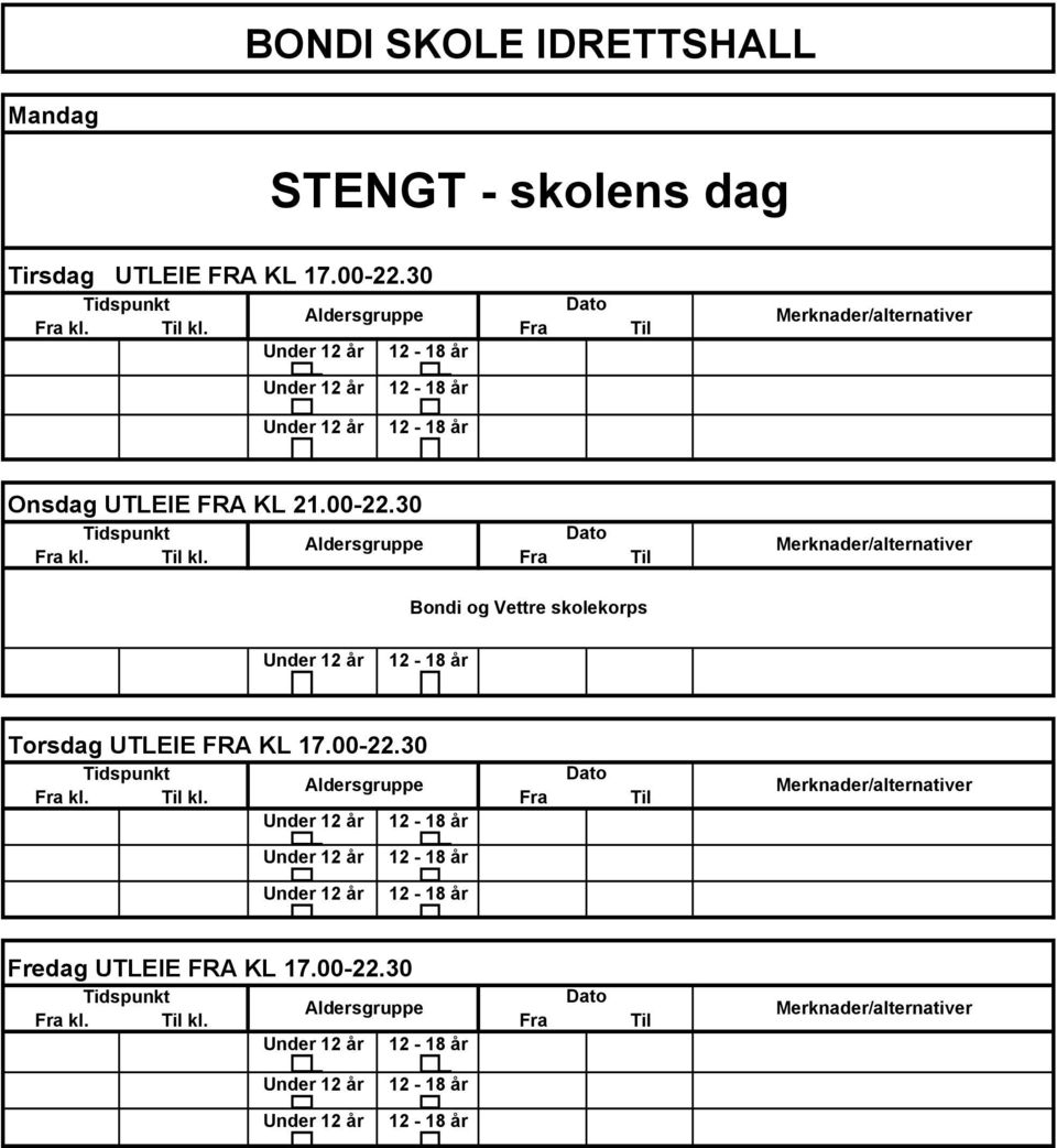 30 UTLEIE FRA KL 21.00-22.