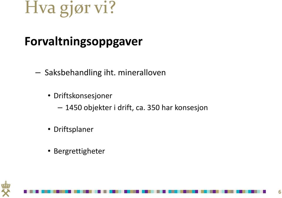 mineralloven Driftskonsesjoner 1450