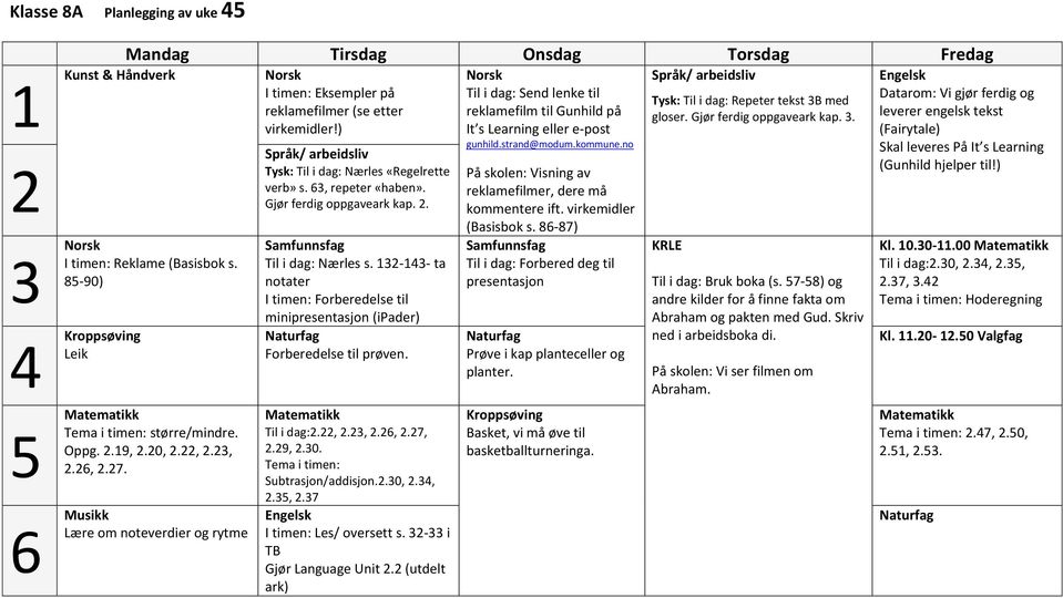 -- ta notater I timen: Forberedelse til minipresentasjon (ipader) Forberedelse til prøven. Til i dag:.,.,.,.7,.9,.0. Tema i timen: Subtrasjon/addisjon..0,.,.,.7 I timen: Les/ oversett s.