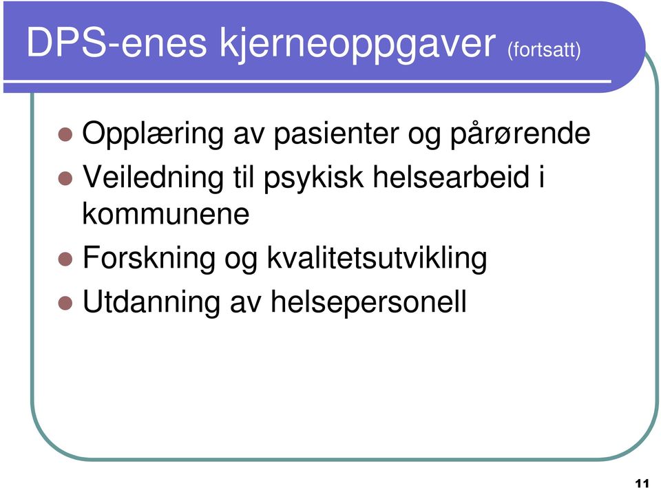 psykisk helsearbeid i kommunene Forskning og