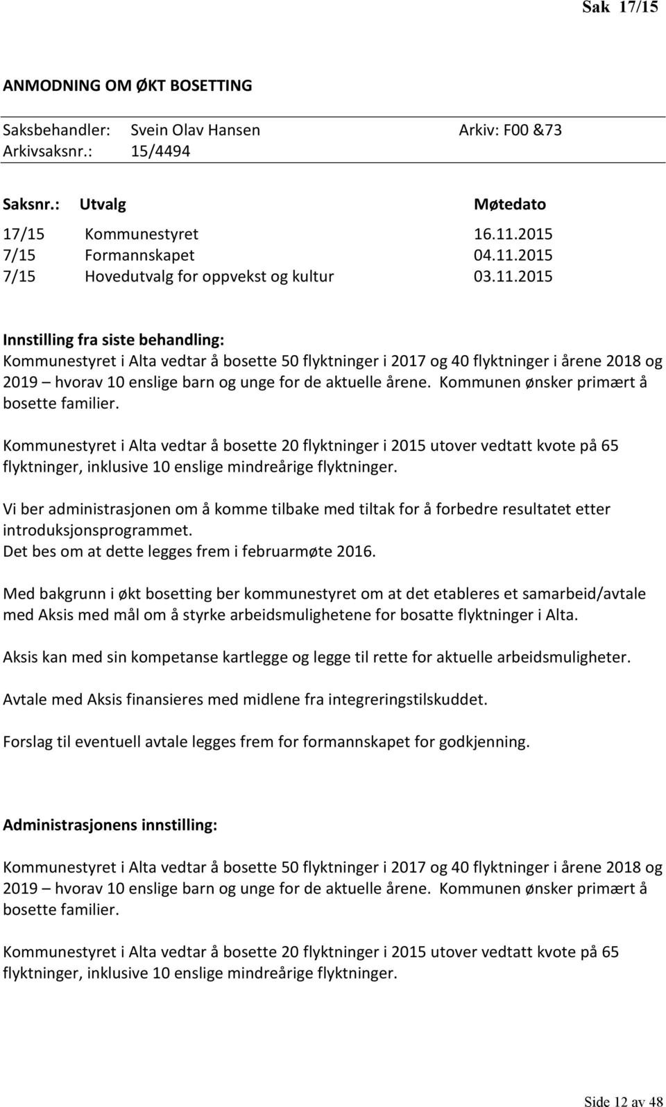 2015 7/15 Hovedutvalg for oppvekst og kultur 03.11.