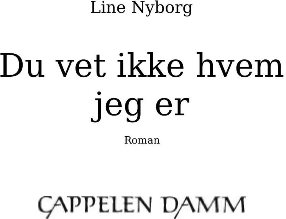 vet ikke