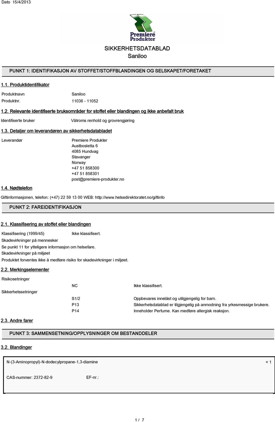 helsedirektoratet.no/giftinfo PUNKT 2: FAREIDENTIFIKASJON 2.1.