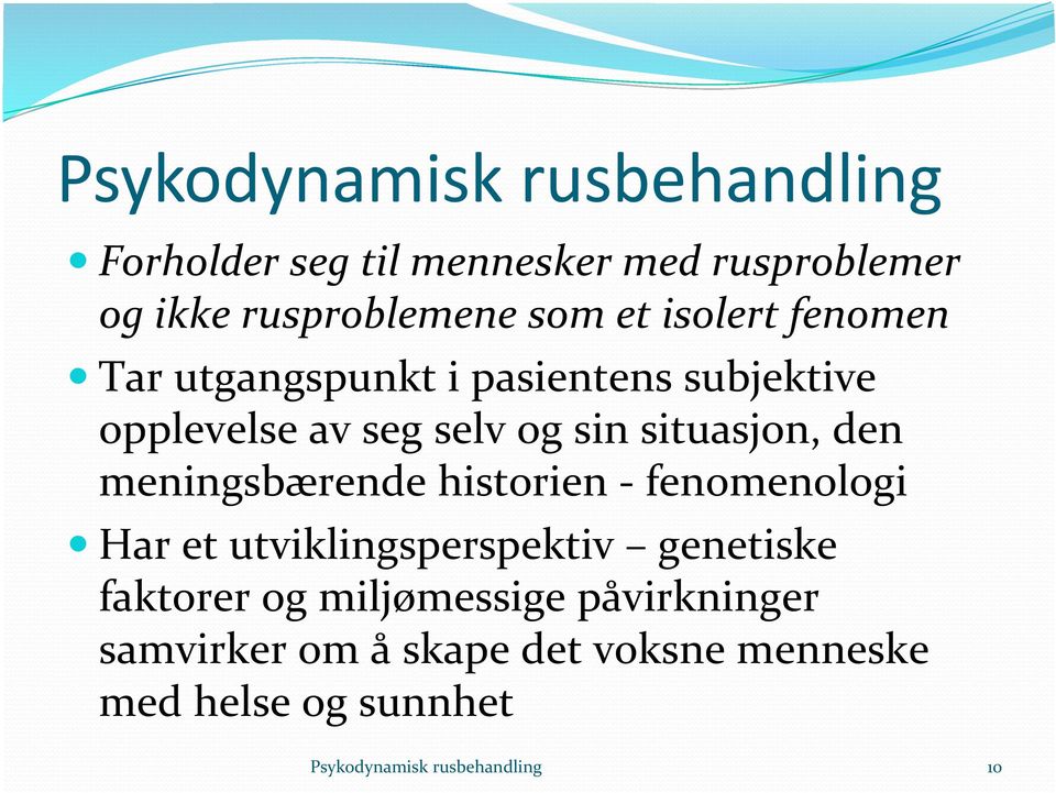 situasjon, den meningsbærende historien - fenomenologi Har et utviklingsperspektiv