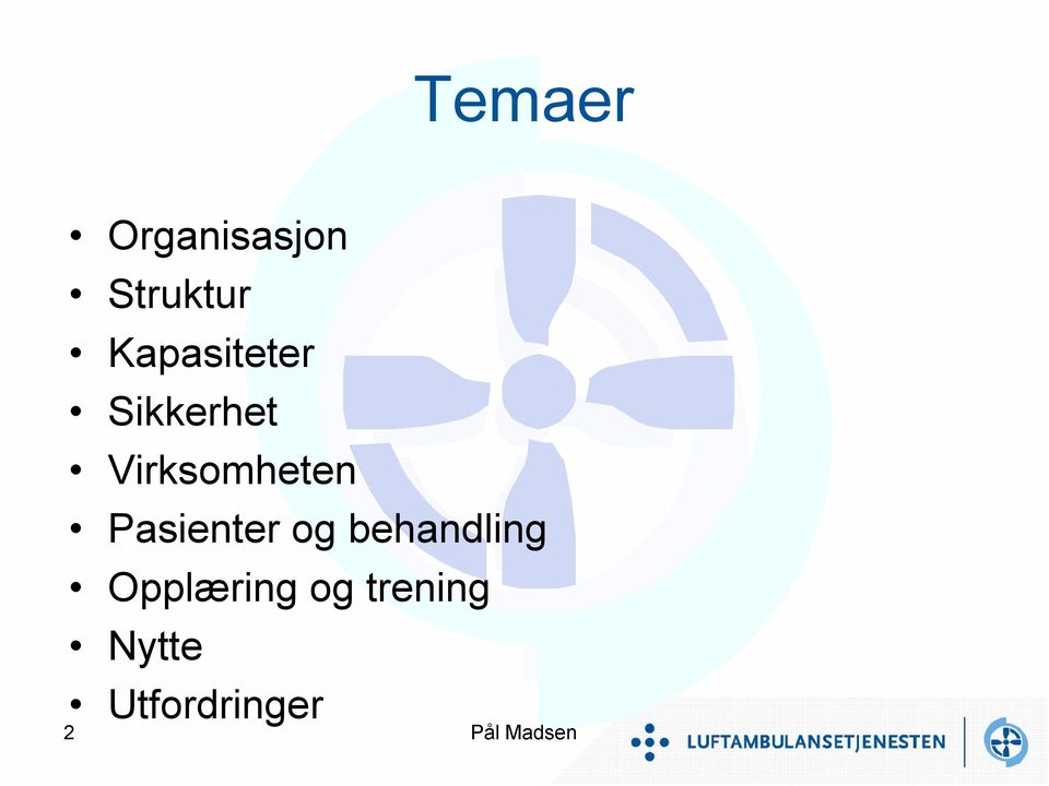 Pasienter og behandling Opplæring