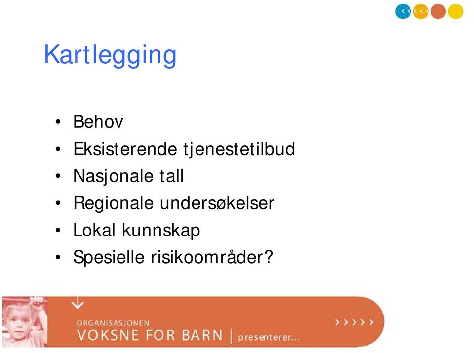 Regionale undersøkelser Lokal