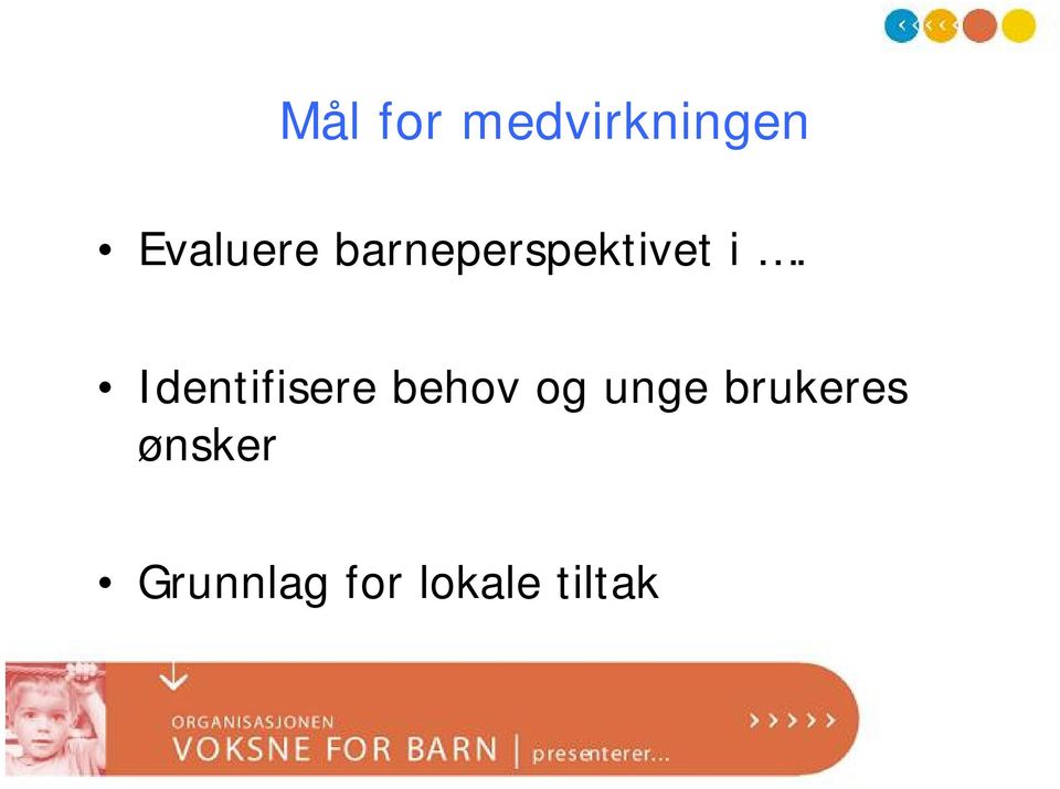 Identifisere behov og unge