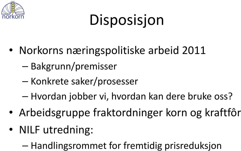 vi, hvordan kan dere bruke oss?