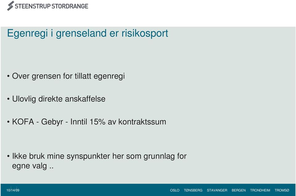 KOFA - Gebyr - Inntil 15% av kontraktssum Ikke