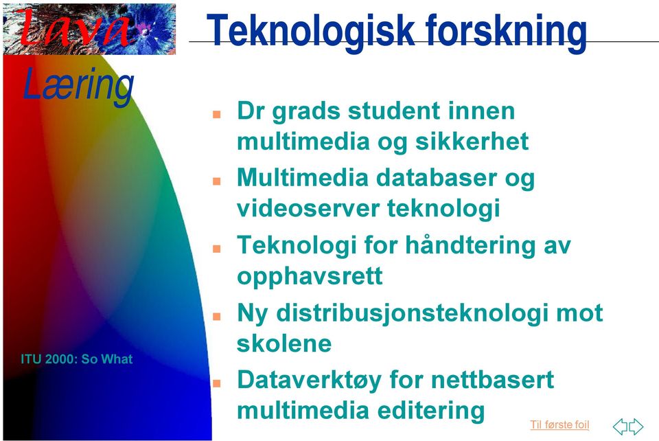 Teknologi for håndtering av opphavsrett Ny