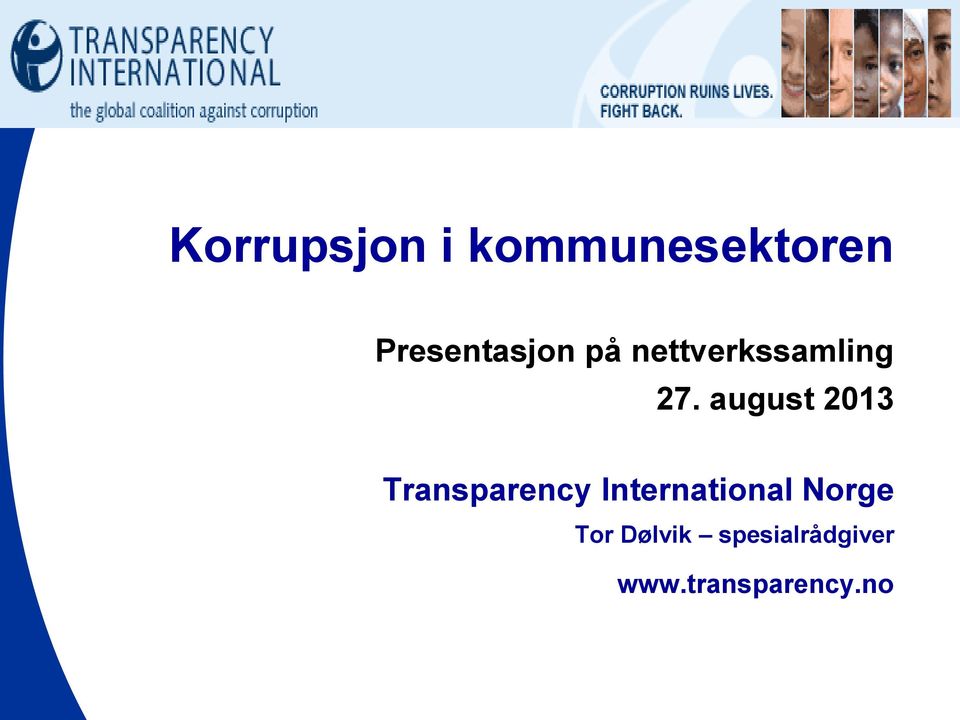 august 2013 Transparency International