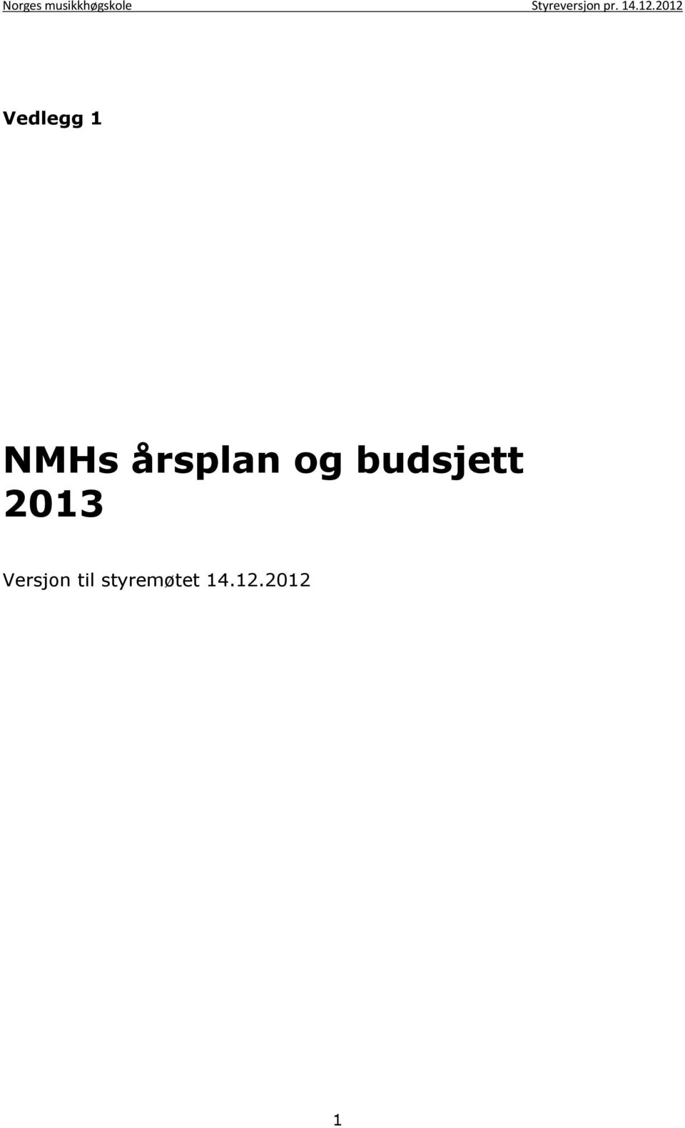2012 Vedlegg 1 NMHs årsplan og