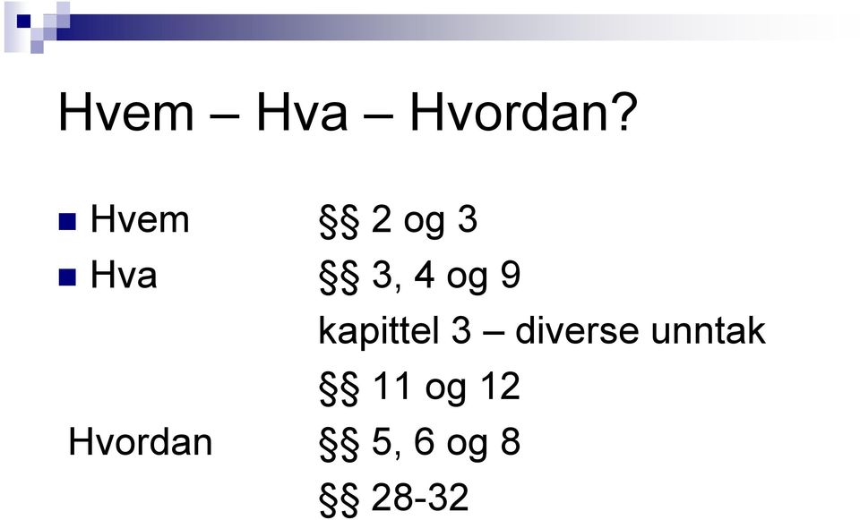 kapittel 3 diverse unntak