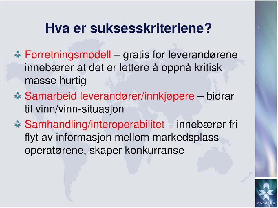 oppnå kritisk masse hurtig Samarbeid leverandører/innkjøpere bidrar til