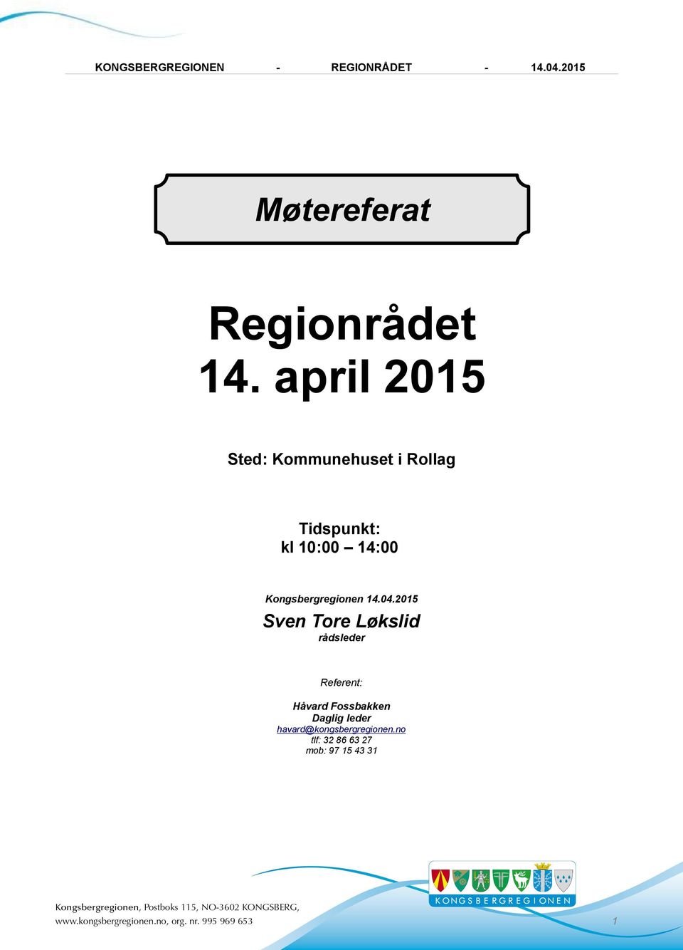 14:00 Kongsbergregionen 14.04.