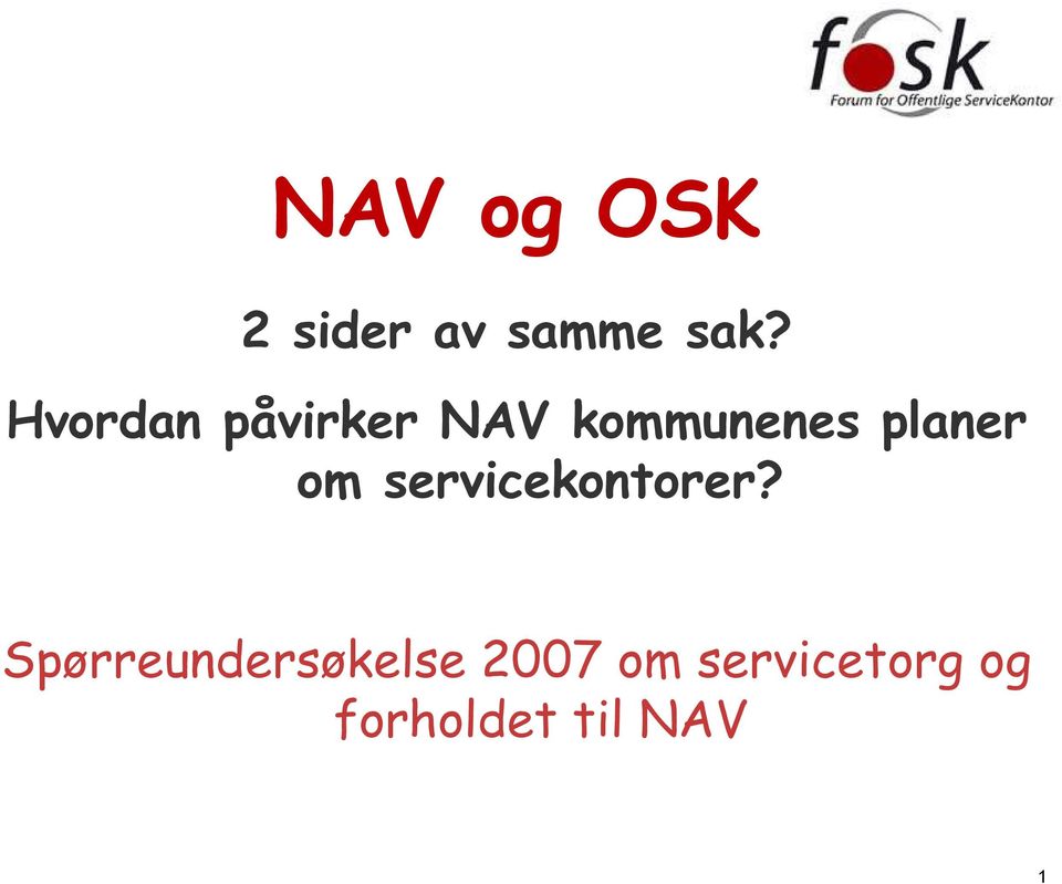 om servicekontorer?