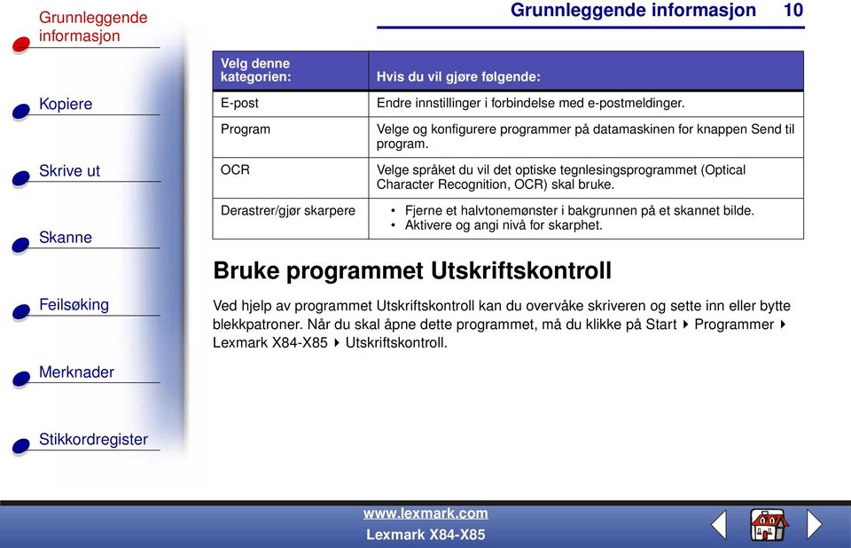 Velge språket du vil det optiske tegnlesingsprogrammet (Optical Character Recognition, OCR) skal bruke.