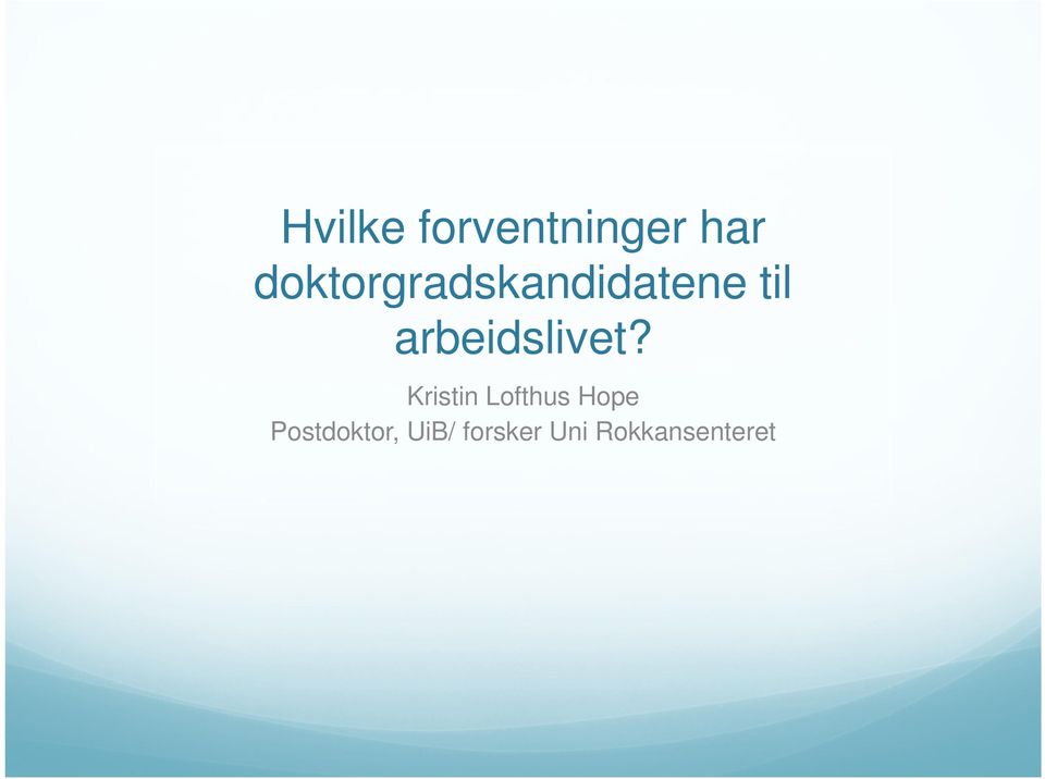 arbeidslivet?