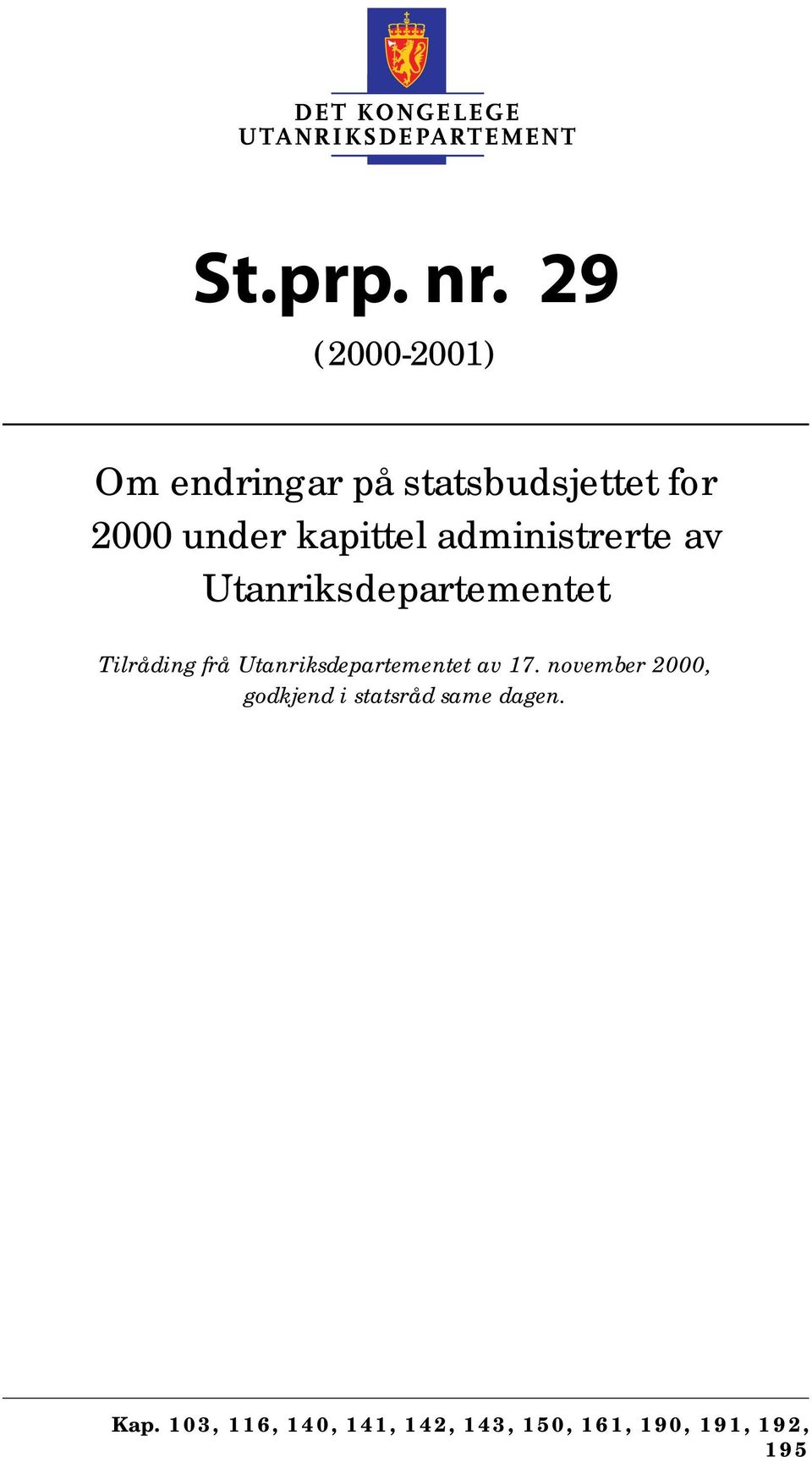 kapittel administrerte av Utanriksdepartementet Tilråding frå