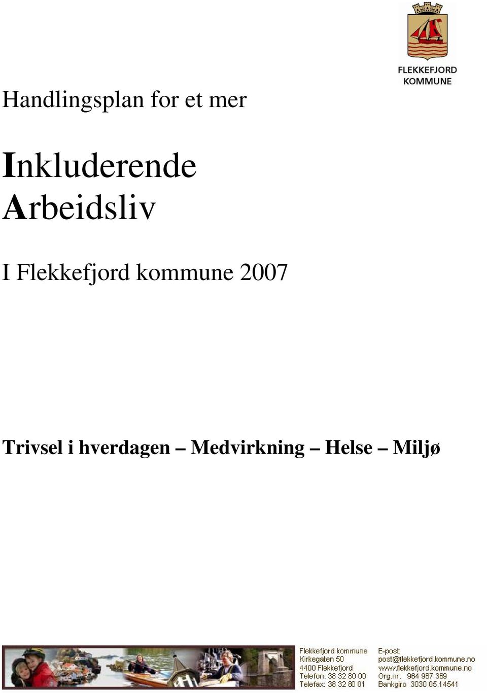 Flekkefjord kommune 2007