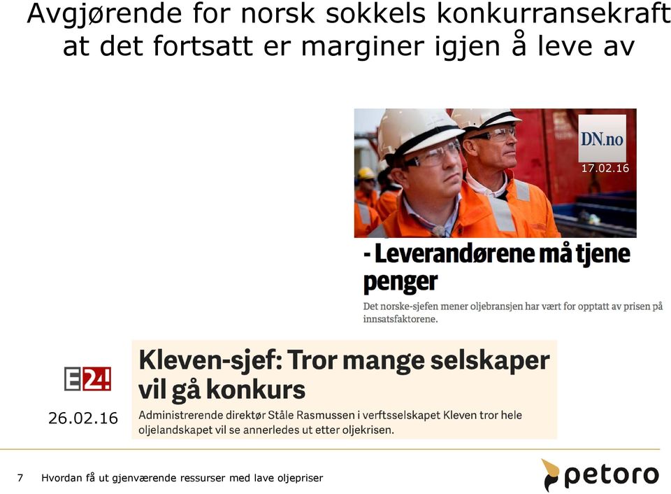 det fortsatt er marginer