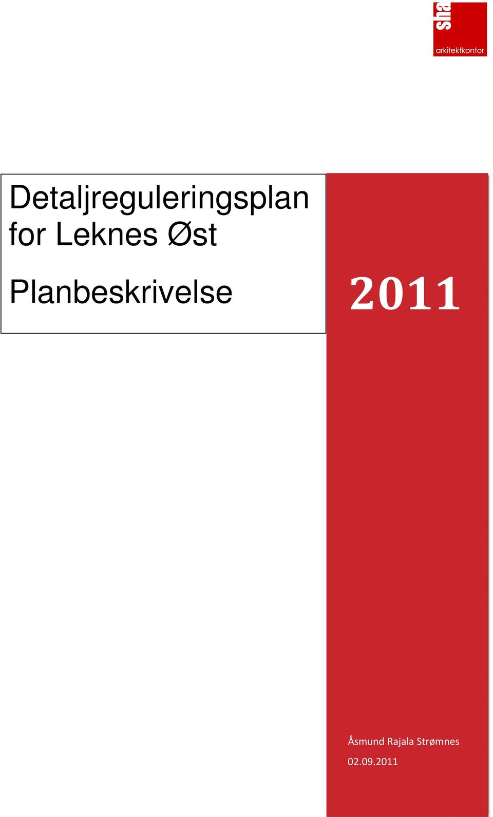 Planbeskrivelse 2011