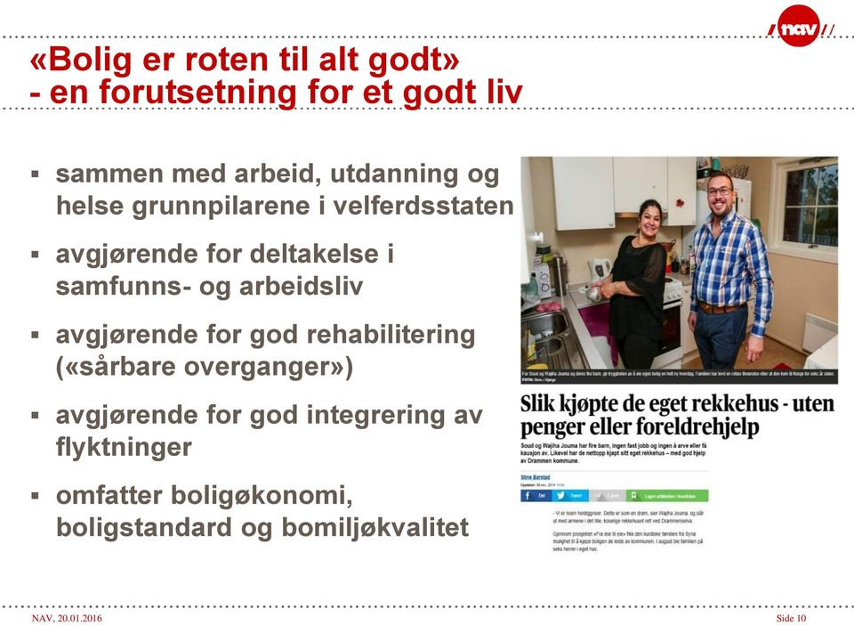 arbeidsliv avgjørende for god rehabilitering («sårbare overganger») avgjørende for god