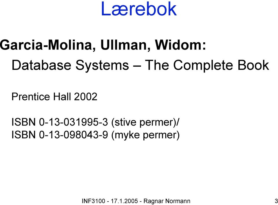 ISBN 0-13-031995-3 (stive permer)/ ISBN