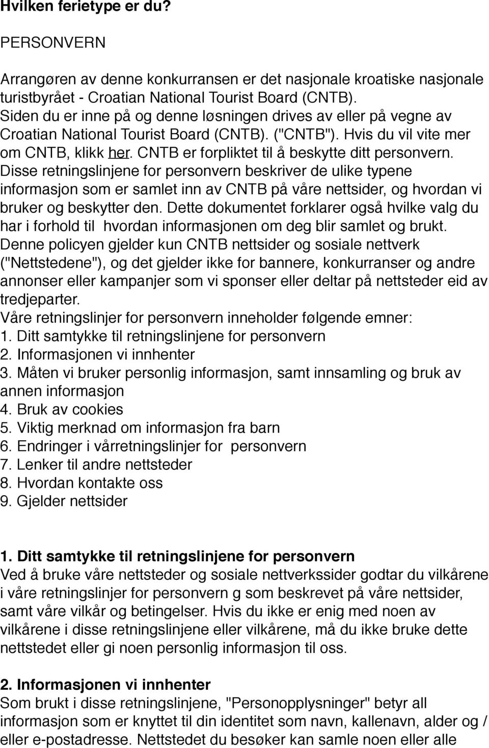 CNTB er forpliktet til å beskytte ditt personvern.